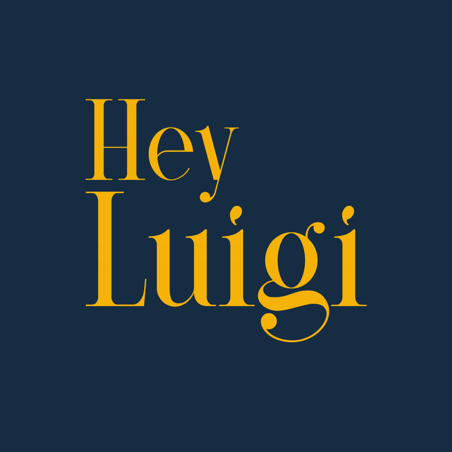Hey Luigi